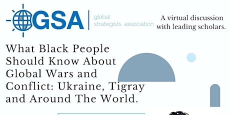 Imagen principal de What Black People Should Know About Global Wars & Conflict: Ukraine, Tigray