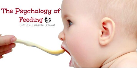 The Psychology of Feeding with Dr. Danielle Dolezal primary image