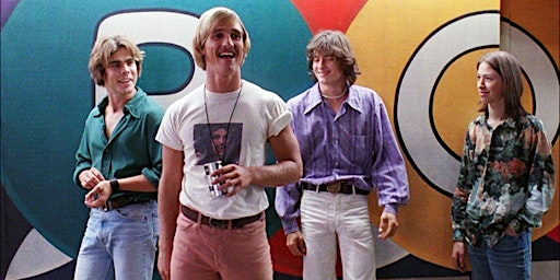 DAZED AND CONFUSED   (Tue Jun 28- 7:30pm)