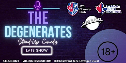 English Stand Up Comedy Show ( Saturday 11pm ) at the Montreal Comedy Club primary image