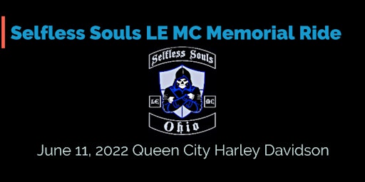 Selfless Souls LE MC Memorial Ride