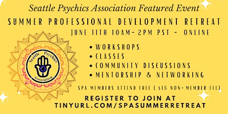 Seattle Psychics Association's Summer Professional Development Retreat tickets