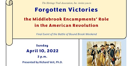 Forgotten Victories, the Middlebrook Encampments' Role in the A.R.
