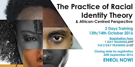 The Practice of Racial Identity Theory & African-Centred Perspective primary image