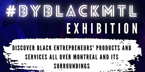 #ByBlackMtl Exhibition