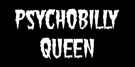 PSYCHOBILLY QUEEN 2016 with "The Traumaboys" primary image