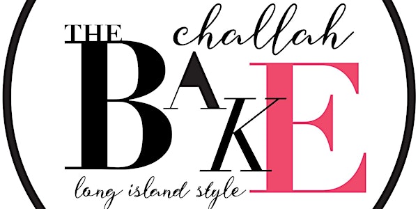 The Great Challah Bake Long Island Style - In memory of Rebbetzin Esther Jungreis A"H