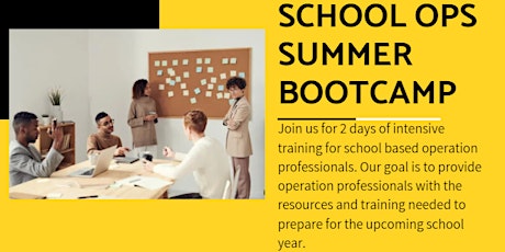 School Operations: Summer Boot Camp (July 12th - July 13th) tickets