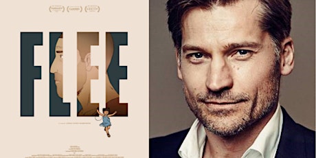 SHOWTIME:Oscar-nom film “FLEE” introduced by co.prod. Nikolaj Coster-Waldau primary image