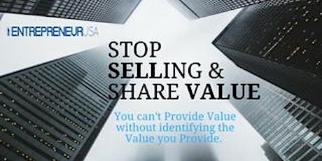 Stop Selling & Share Value Training Class primary image