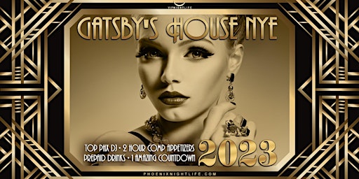Phoenix New Year's Eve Party 2023 - Gatsby's House