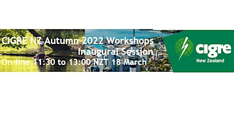 Imagen principal de Inaugural Session (Virtual) - CIGRE NZ 2022 Autumn Workshop