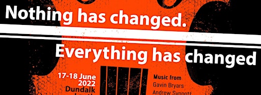 Image de la collection pour Nothing has Changed. Everything has Changed