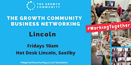 The Growth Community Business Networking - LINCOLN tickets