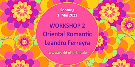 Workshop - Oriental Romantic - Leandro Ferreyra
