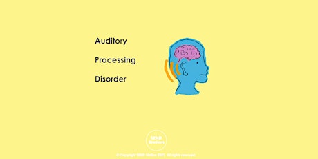 Auditory Processing Disorder tickets