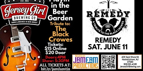 REMEDY: The Black Crowes Tribute @Jersey Girl Brewing Co. tickets