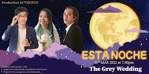 ESTA NOCHE 2022 - THE GREY WEDDING