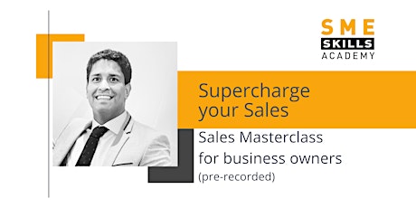 Supercharge your Sales - Sales Masterclass for business owners tickets