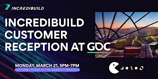 Incredibuild Reception at GDC