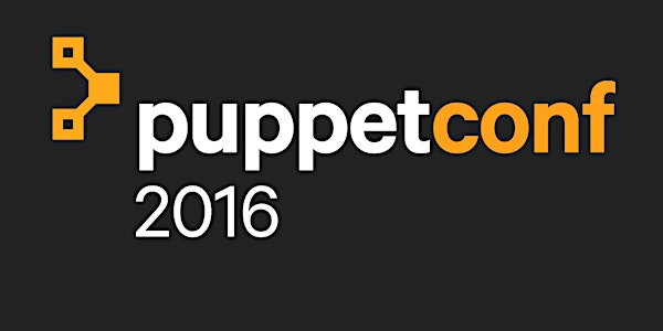 PuppetConf 2016: 19-21 October