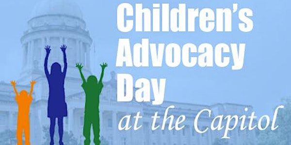 13th Annual Children's Advocacy Day at the Capitol