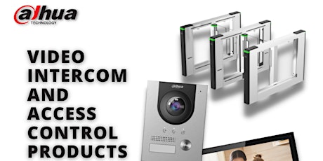 Video intercom & Access Control Product Webinar (Dahua NZ)
