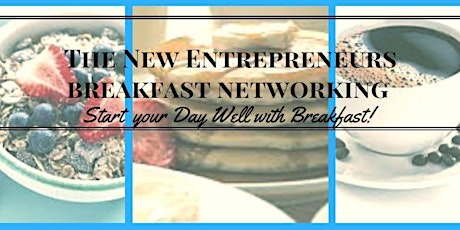 The New Entrepreneurs Breakfast Networking primary image