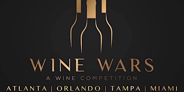 Wine Wars - A Wine Competition ***ATL***