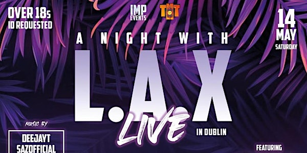 A Night with L.A.X Live