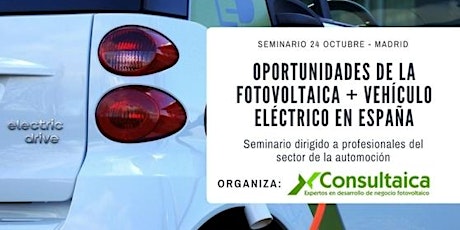 Imagen principal de Oportunidades de la Fotovoltaica + Vehículo Eléctrico en España