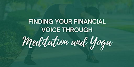 Finding Your Financial Voice Through Yoga and Meditation