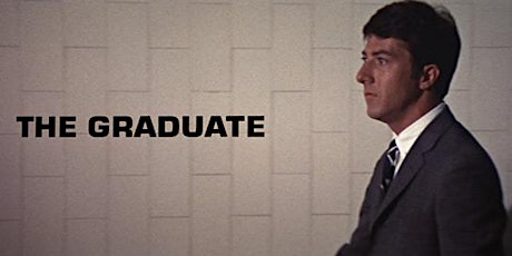Book to Film at The Backlot - THE GRADUATE-4K RESTORED VERSION
