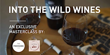 Exclusive Wine Masterclass: Into the Wild Wines 2.0