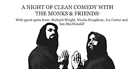 THE MONKS & FRIENDS! AN EVENING OF CLEAN COMEDY! primary image