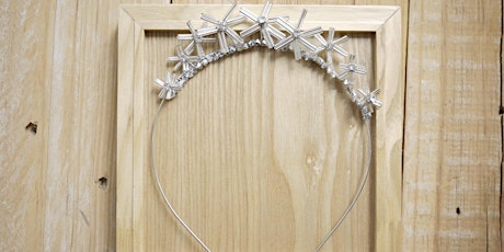 Be a Headpiece Maker Workshop - Silver stars tiara primary image