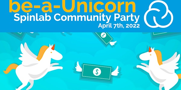 Be-a-unicorn SpinLab Community Party