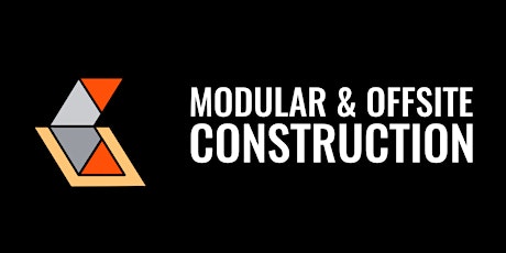 Modular & Offsite Construction tickets