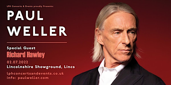 Paul Weller | Lincolnshire Showground