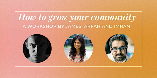 How to grow your community