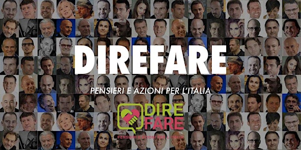 DireFare - Pensieri e Azioni per l'Italia - 14/15 gennaio 2017