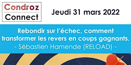 Primaire afbeelding van Condroz Connect - 31/03/2022 - Rebondir sur l’échec, comment transformer...