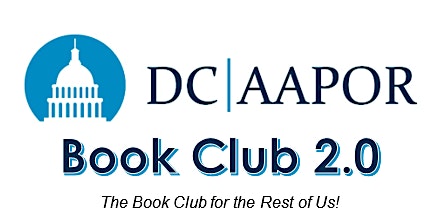 DC-AAPOR Book Club 2.0: Mixed-Mode Official Surveys: Design and Analysis