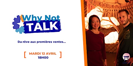 Why Not Talk - Du rêve aux premières ventes, retour sur nos premiers pas !