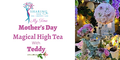 Mother's Day Magical High Tea with Teddy- Women's Creative Workshop primary image