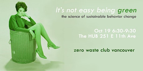 It's not easy being green - Zero Waste Behavior Change primary image