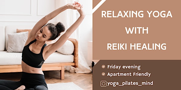 Relaxing Yoga with Reiki Healing