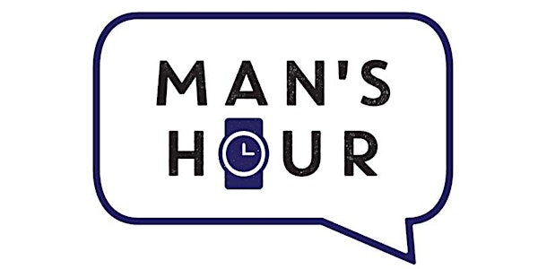 Man's Hour Monthly Online Workshop