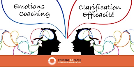 Image principale de Webinaire : Le pouvoir des émotions en Coaching Clarification