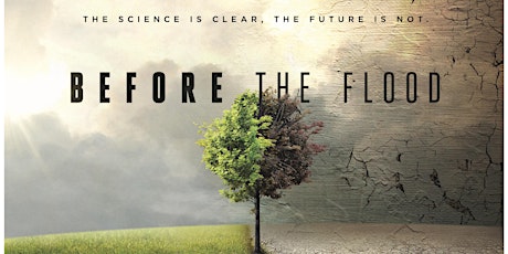 Special Screening: Before The Flood starring Leonardo DiCaprio primary image